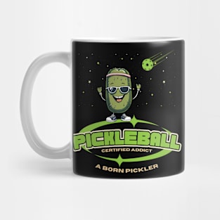 Pickleball Certified Addict A Born Pickler Mug